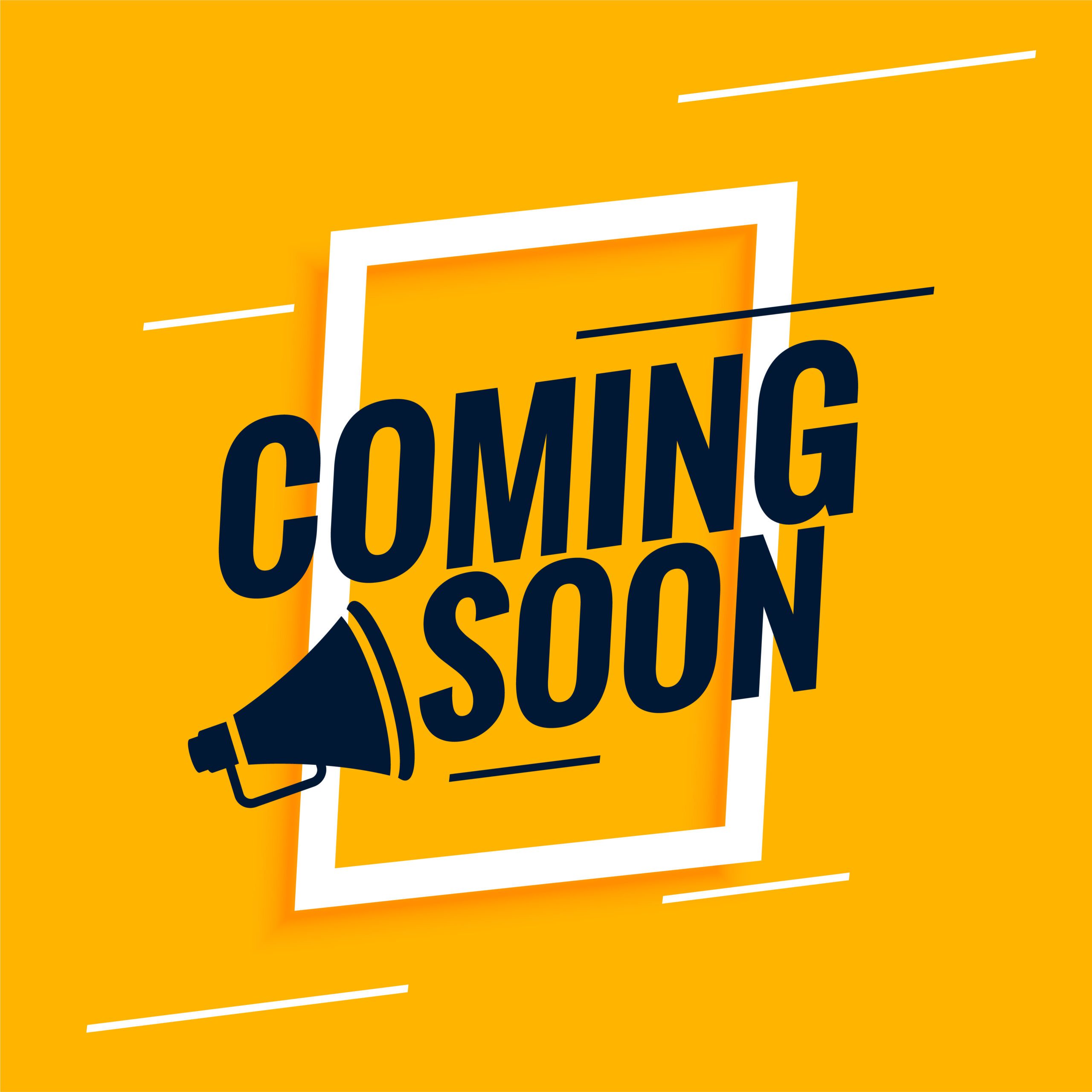 Coming Soon